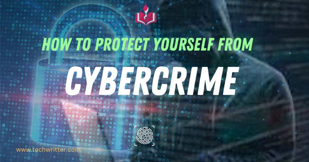 How To Protect Yourself From cyber crime
