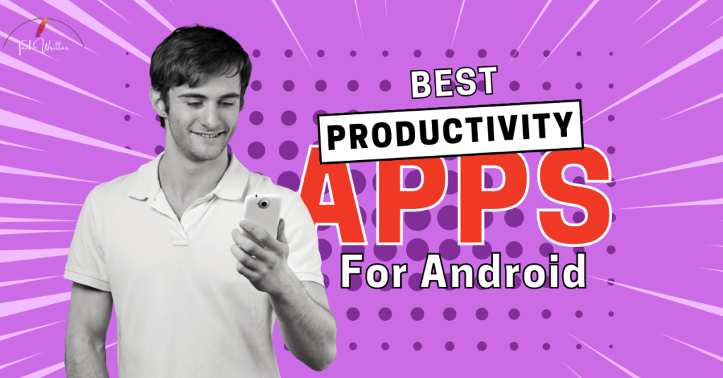 Best Productivity Apps for Android