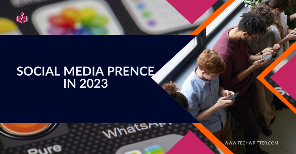 Social Media Presence in 2023