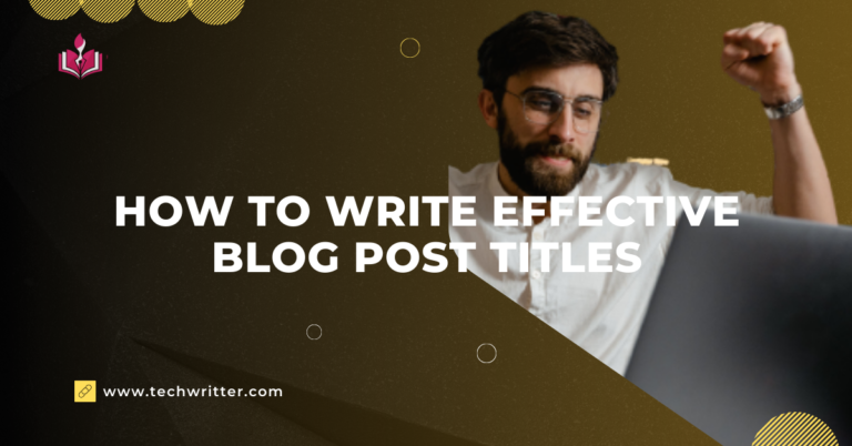 How to Write Effective Blog Post Titles