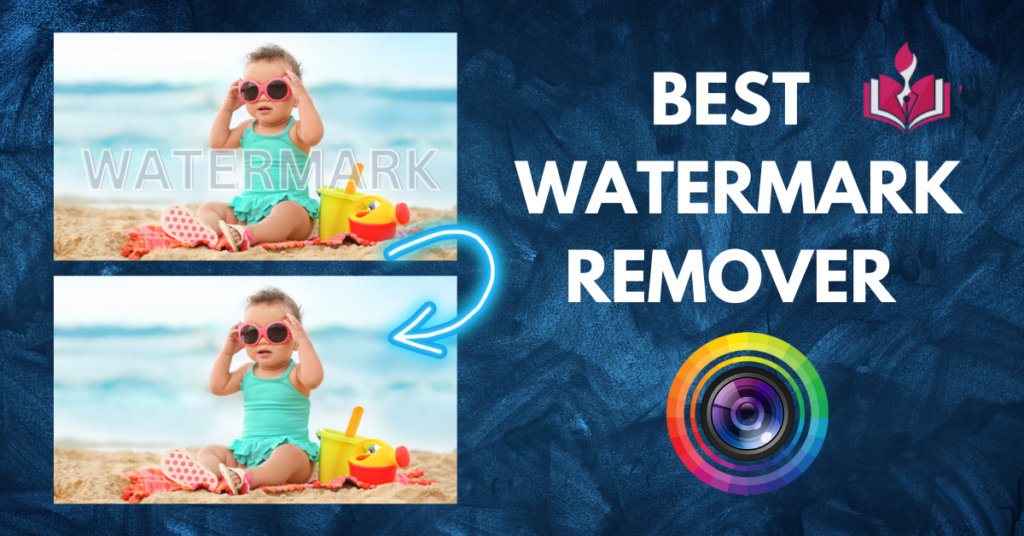 Best Free Watermark Removers For Image