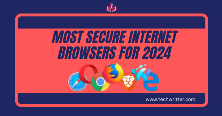 Most Secure Internet Browsers For 2024
