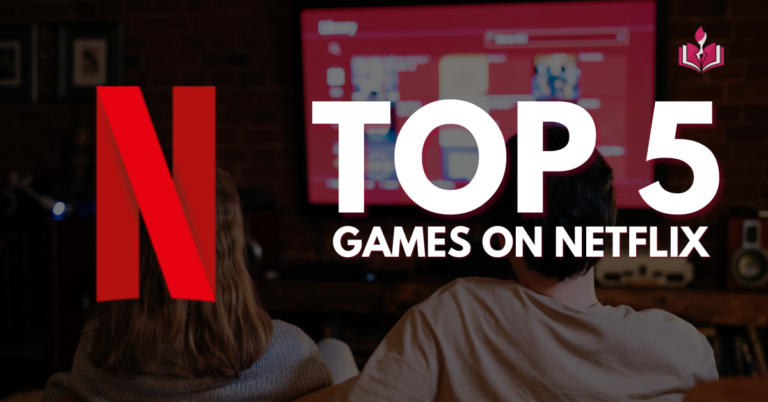 Top 5 Games On Netflix
