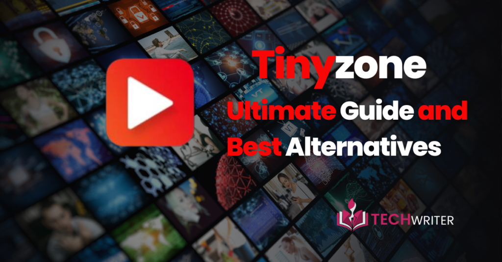 Tinyzone: Your Ultimate Guide and Best Alternatives