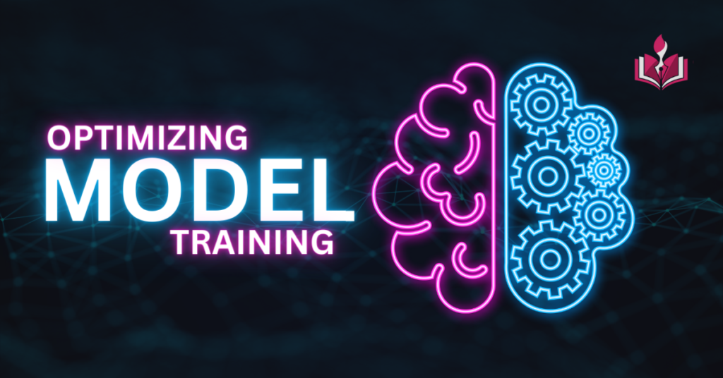 Optimizing Model Training